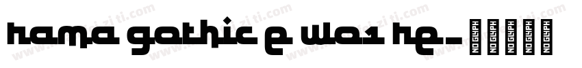 Rama Gothic E W01 Re字体转换